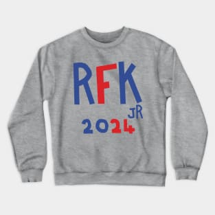 RFK Jr for President 2024 Crewneck Sweatshirt